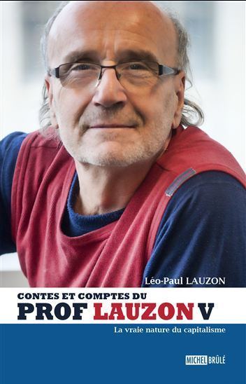 Léo-Paul Lauzon LOPAUL LAUZON Contes et comptes du prof Lauzon la vraie nature