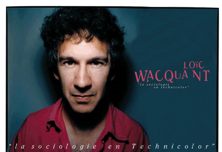 Loïc Wacquant L39Oeil lectrique 20 Socit Loc Wacquant quotLa sociologie en