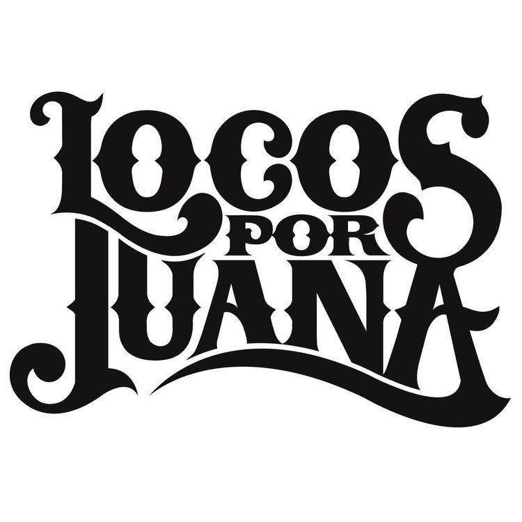 Locos Por Juana Locos por Juana