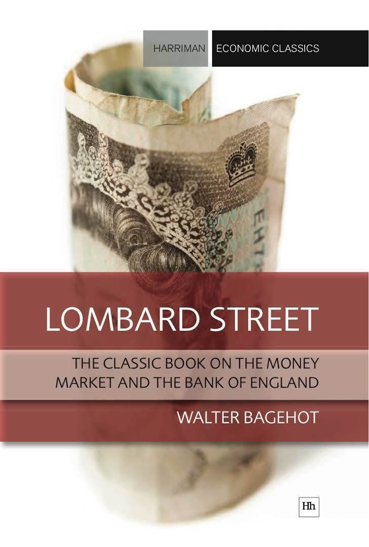 Lombard Street: A Description of the Money Market t1gstaticcomimagesqtbnANd9GcS6u50KAzVVMNxZP