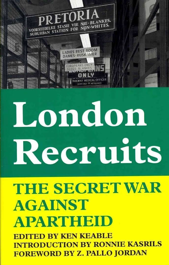 London Recruits: The Secret War Against Apartheid t2gstaticcomimagesqtbnANd9GcQjH8crDE6xQyYMm