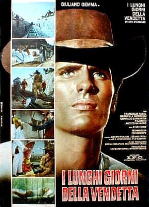 Long Days of Vengeance Long Days of Vengeance 1967 Once Upon a Time in a Western