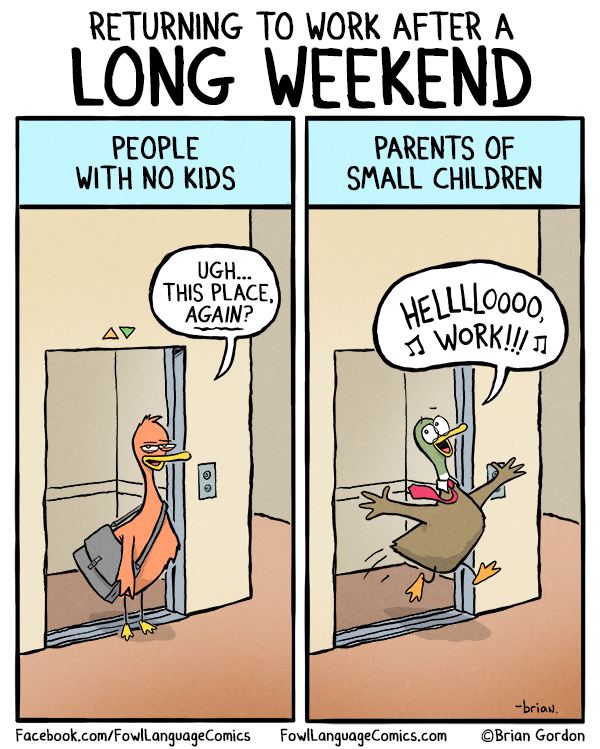 Long weekend Long Weekend Fowl Language Comics