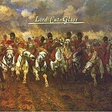 Lord Cut-Glass (album) httpsuploadwikimediaorgwikipediaenthumb6