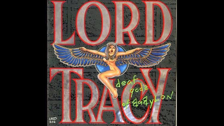 Lord Tracy Lord Tracy Deaf Gods Of Babylon Full Album YouTube