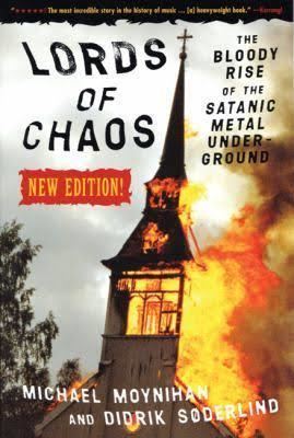 Lords of Chaos (book) t3gstaticcomimagesqtbnANd9GcRnGM9iWis2G64qLj