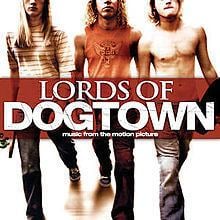 Lords of Dogtown: Music from the Motion Picture httpsuploadwikimediaorgwikipediaenthumbe