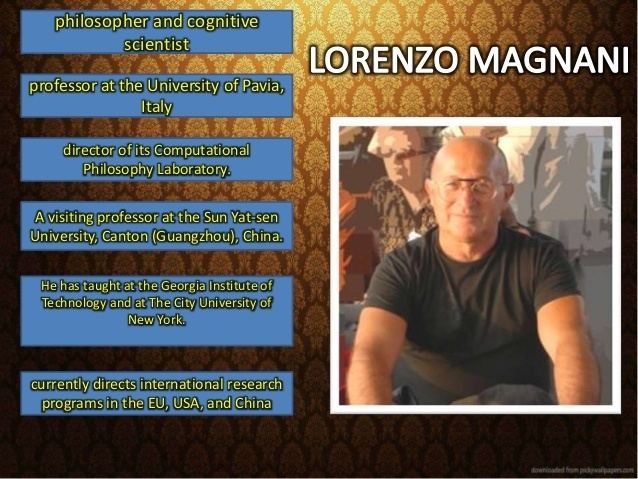 Lorenzo Magnani Lorenzo Magnani Evandro Agazzis Comparison of Philosophy