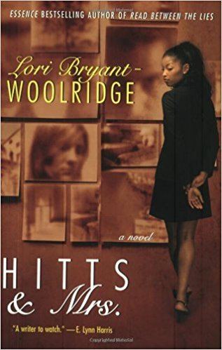 Lori Bryant-Woolridge Hitts Mrs Lori BryantWoolridge Amazoncom Books