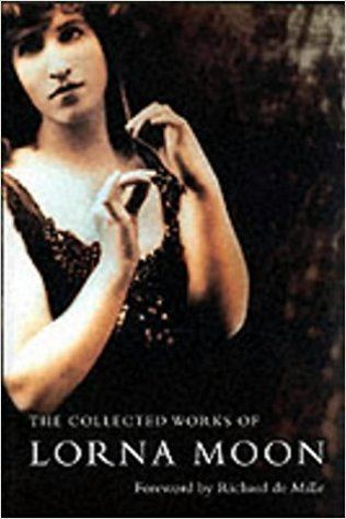 Lorna Moon The Collected Lorna Moon Amazoncouk Lorna Moon Glenda Norquay