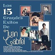 Los 15 Grandes Éxitos de Juan Gabriel httpsuploadwikimediaorgwikipediaenthumbc