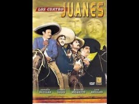 Los cuatro Juanes LOS CUATRO JUANES COMPLETA JAVIER SOLIS YouTube