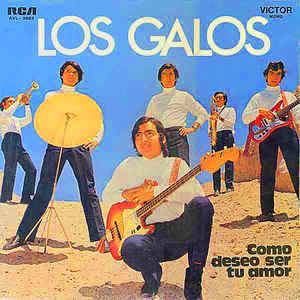 Los Galos Los Galos Como Deseo Ser Tu Amor Vinyl LP at Discogs