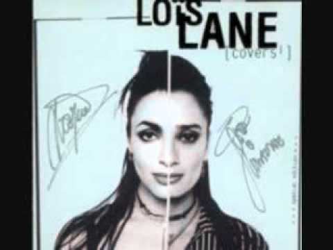 Loïs Lane (band) httpsiytimgcomviMM8BZcxMC4hqdefaultjpg