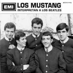 Los Mustang Los Mustang Interpretan A Los Beatles CD at Discogs