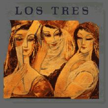 Los Tres (album) httpsuploadwikimediaorgwikipediaenthumb3