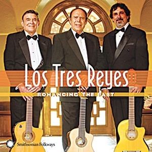 Los Tres Reyes Los Tres Reyes 39Romancing the Past39 Reviews AltWeekliescom