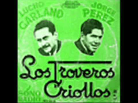 Los Troveros Criollos LOS TROVEROS CRIOLLOS AYRAQUEL YouTube
