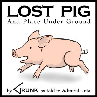Lost Pig grunkorglostpiglostpigcoverjpg