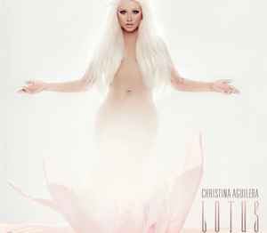 Lotus (Christina Aguilera album) httpsimgdiscogscomo4TjhK6N50Kn2mnCLfrnI37n