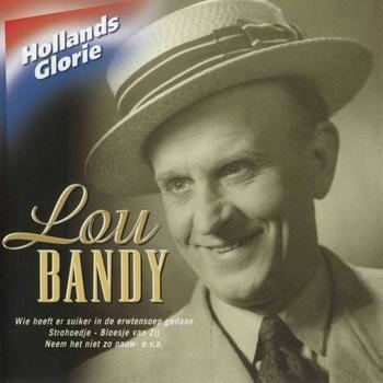 Lou Bandy Lou Bandy Als ik in m39n klaboe lig te dromen lyrics by