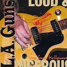 Loud and Dangerous: Live from Hollywood httpsuploadwikimediaorgwikipediaenthumbb