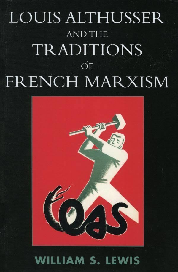 Louis Althusser and the Traditions of French Marxism t0gstaticcomimagesqtbnANd9GcTdTemBkKwUlvRIOK