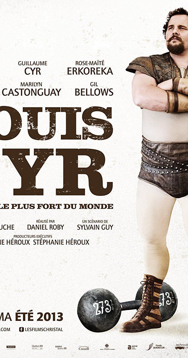 Louis Cyr (film) Louis Cyr 2013 IMDb