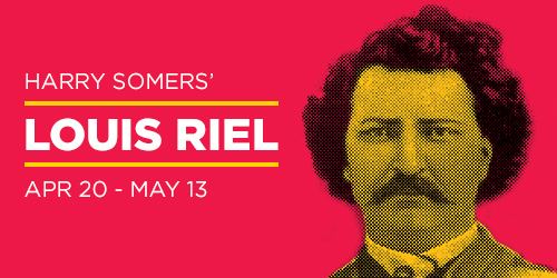 Louis Riel Dr Ra Beaumont Deciphers Harry Somers Opera Louis Riel Arts