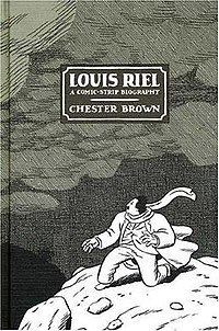 Louis Riel (comics) httpsuploadwikimediaorgwikipediaenthumb2