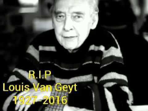 Louis Van Geyt Louis Van Geyt died at 88 Belgian politician chairman of Communist