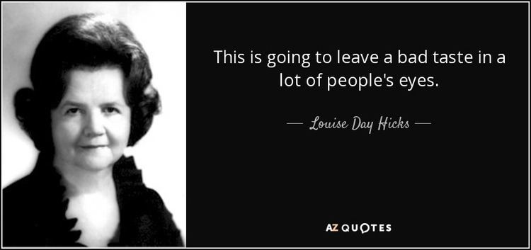 Louise Day Hicks QUOTES BY LOUISE DAY HICKS AZ Quotes