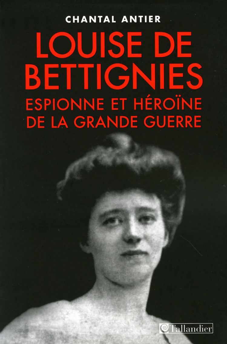 Louise de Bettignies Louise de Bettignies Institut de Recherches Historiques