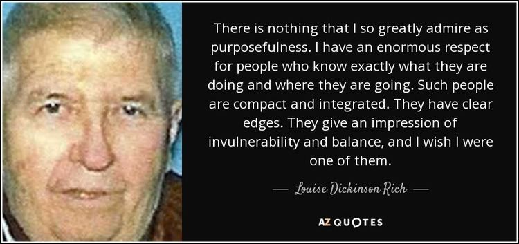 Louise Dickinson Rich TOP 5 QUOTES BY LOUISE DICKINSON RICH AZ Quotes