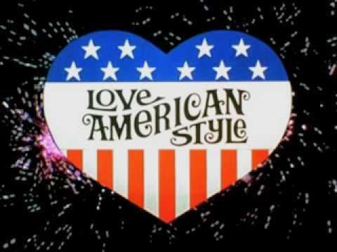 Love, American Style Love American Style TV theme song YouTube