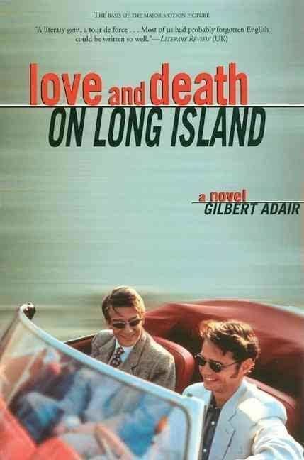 Love and Death on Long Island (novel) t2gstaticcomimagesqtbnANd9GcSI8D3SMioY8MNaJ