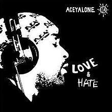 Love & Hate (Aceyalone album) httpsuploadwikimediaorgwikipediaenthumbe