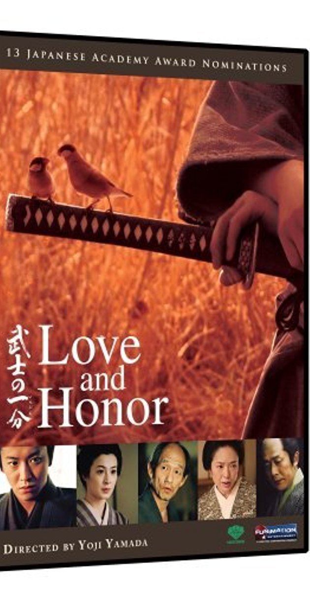 Love and Honor (2006 film) Bushi no ichibun 2006 IMDb