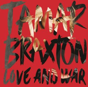 Love and War (Tamar Braxton album) httpsuploadwikimediaorgwikipediaen99bTam