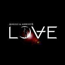 Love (Angels & Airwaves album) httpsuploadwikimediaorgwikipediaenthumb8