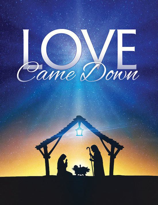 Love Came Down at Christmas Love came down Christmas Service Vision Christian Fellowship
