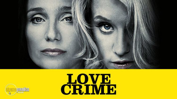 Love Crime Rent Love Crime aka Crime d39amour 2010 film CinemaParadisocouk