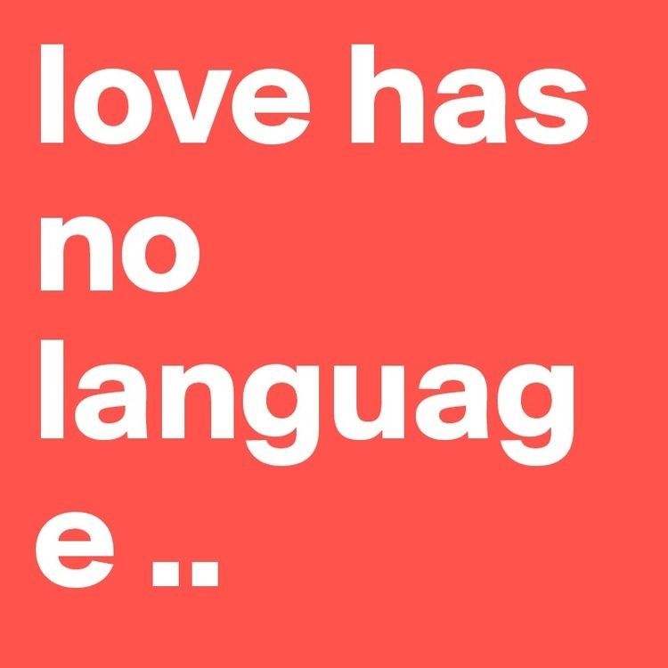 Love Has No Language love has no language Post by nash on Boldomatic