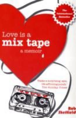 Love is a Mix Tape t0gstaticcomimagesqtbnANd9GcTY1H136UVtMQONC