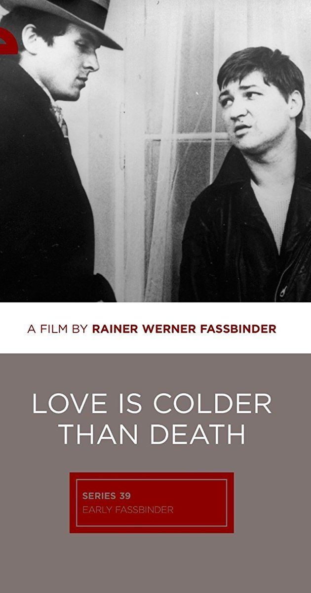 Love Is Colder Than Death (film) Liebe ist klter als der Tod 1969 IMDb