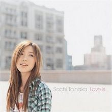 Love Is... (Sachi Tainaka album) httpsuploadwikimediaorgwikipediaenthumb6