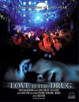 Love Is the Drug (film) Love Is the Drug film Wikipedia