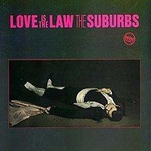 Love Is the Law (Suburbs album) httpsuploadwikimediaorgwikipediaenthumbb