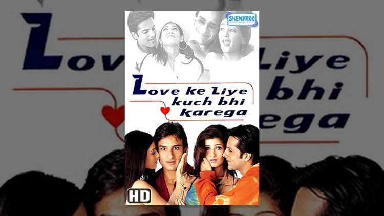 Love Ke Liye Kuch Bhi Karega YouTube