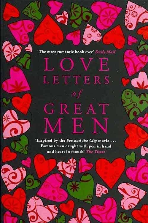 Love Letters of Great Men t3gstaticcomimagesqtbnANd9GcQMBbFv1FHinTJnW
